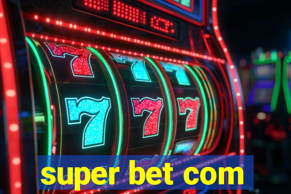 super bet com