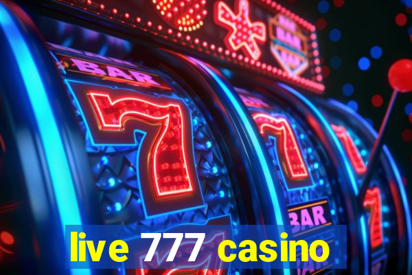 live 777 casino