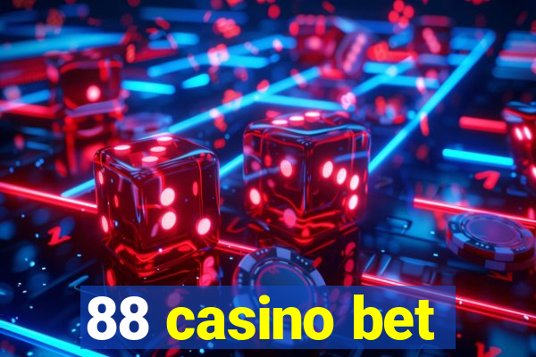 88 casino bet