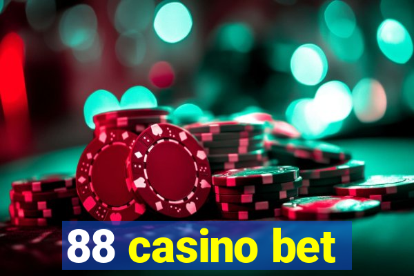 88 casino bet