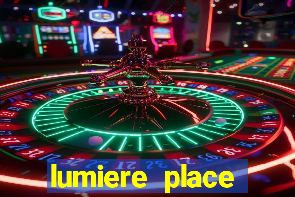 lumiere place casino and hotels