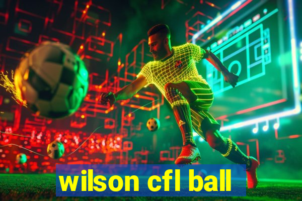 wilson cfl ball