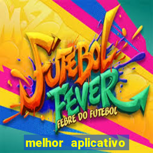 melhor aplicativo para apostar em jogo de futebol