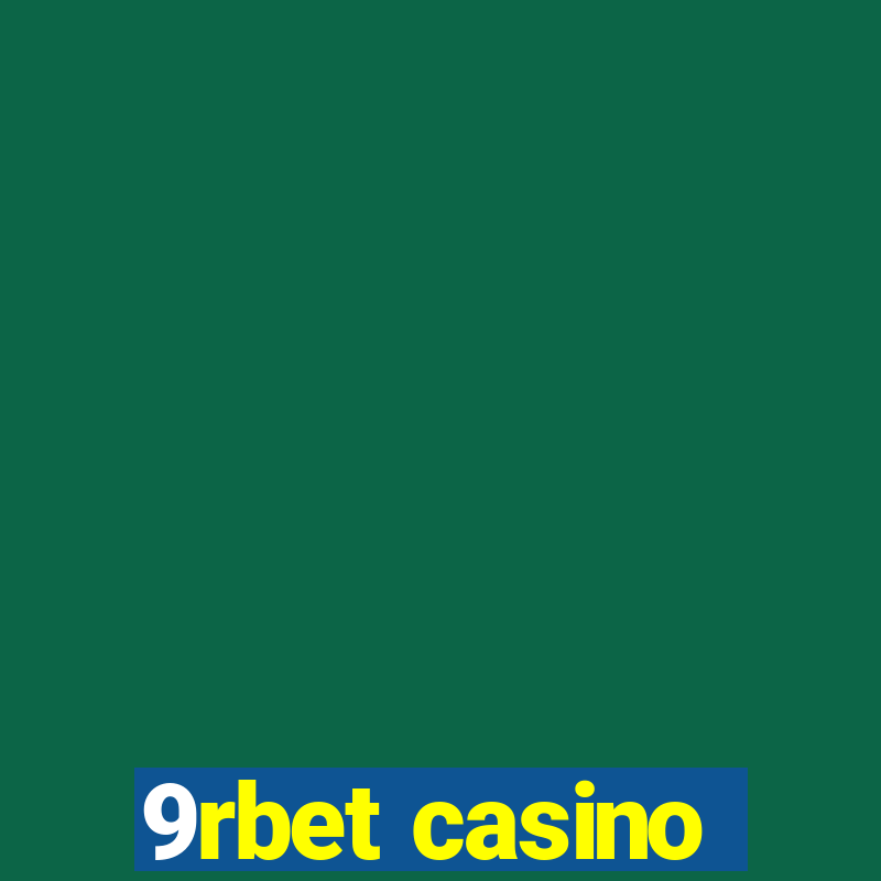 9rbet casino