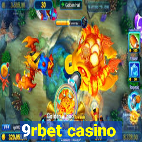 9rbet casino