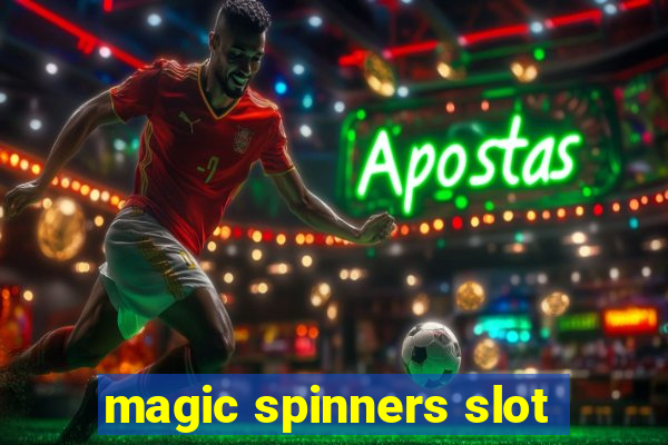 magic spinners slot