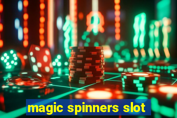 magic spinners slot