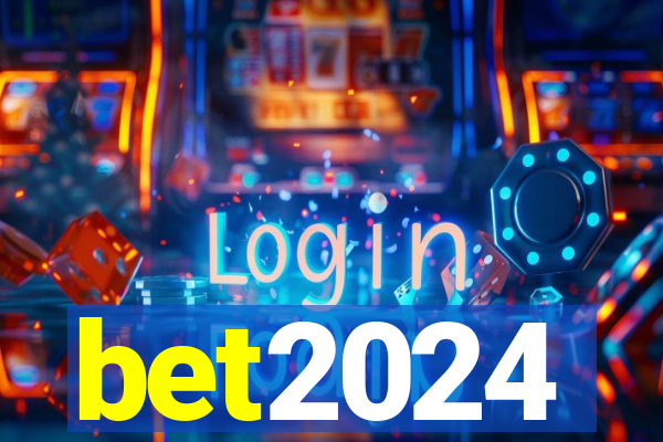 bet2024