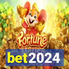 bet2024