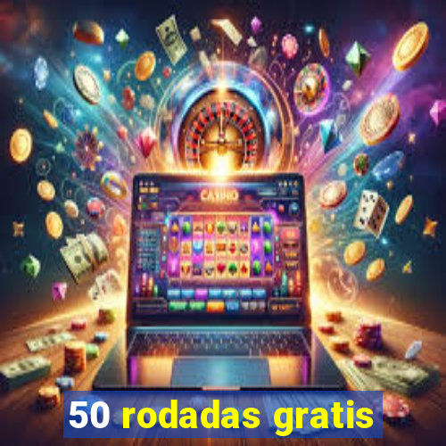 50 rodadas gratis