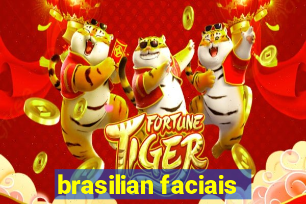 brasilian faciais