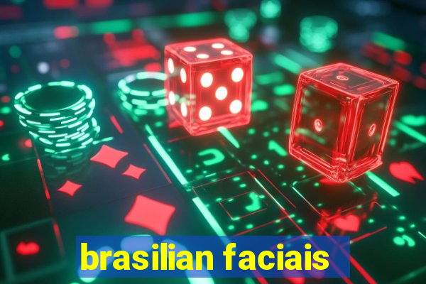 brasilian faciais