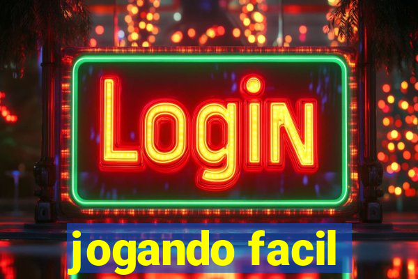 jogando facil