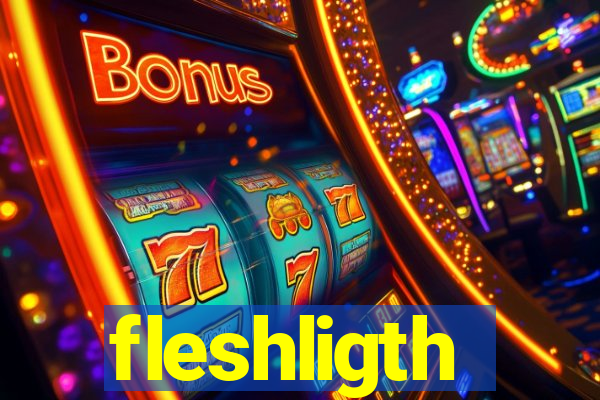 fleshligth