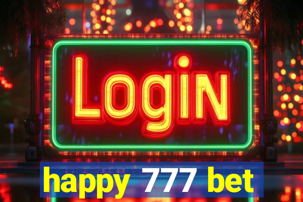 happy 777 bet