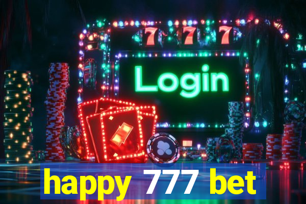 happy 777 bet