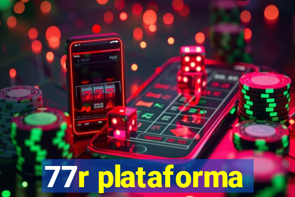 77r plataforma