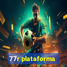 77r plataforma