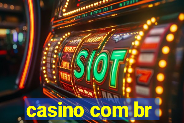 casino com br