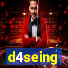 d4seing