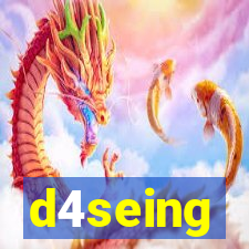 d4seing