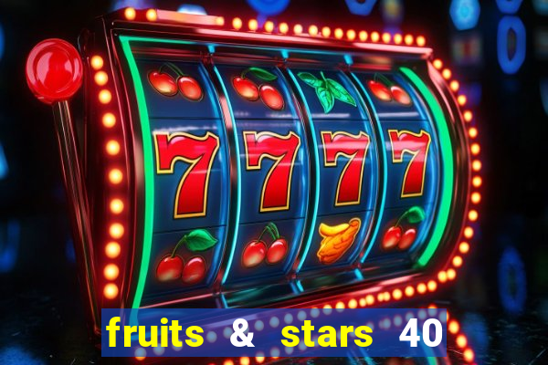 fruits & stars 40 christmas slot