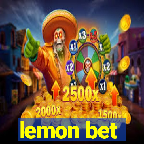 lemon bet