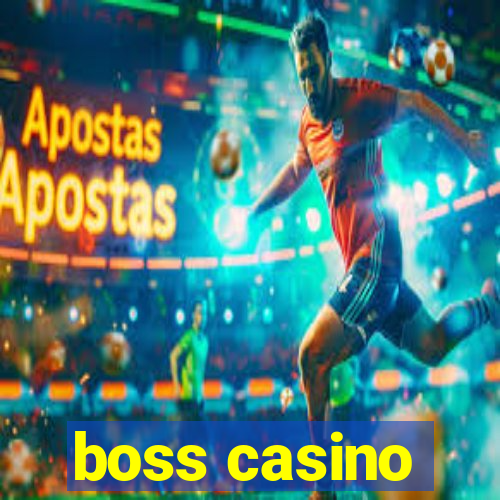 boss casino