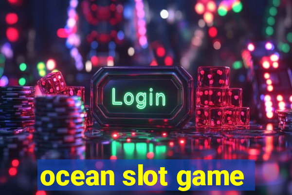 ocean slot game