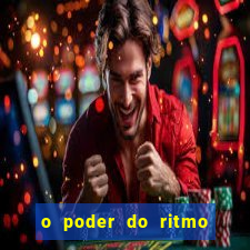 o poder do ritmo 2 filme completo dublado topflix