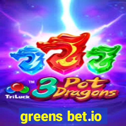 greens bet.io