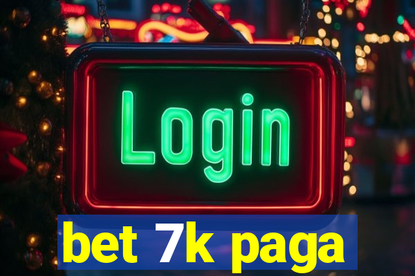 bet 7k paga