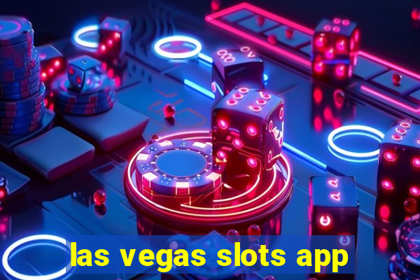 las vegas slots app