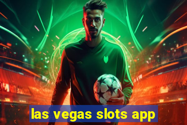 las vegas slots app