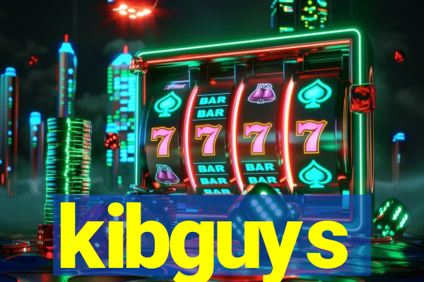 kibguys