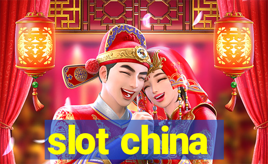 slot china