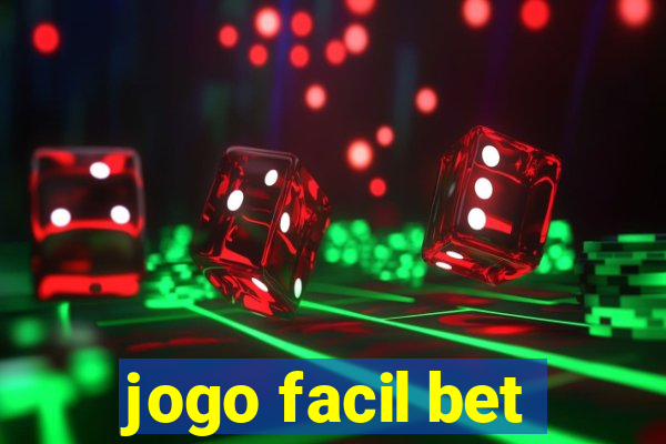 jogo facil bet