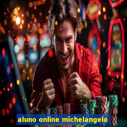 aluno online michelangelo