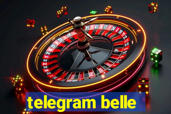 telegram belle