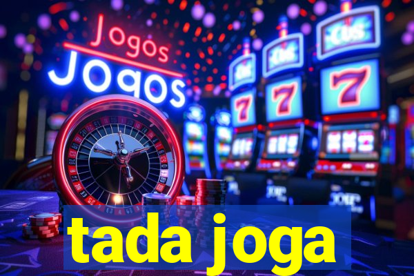 tada joga