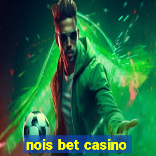 nois bet casino