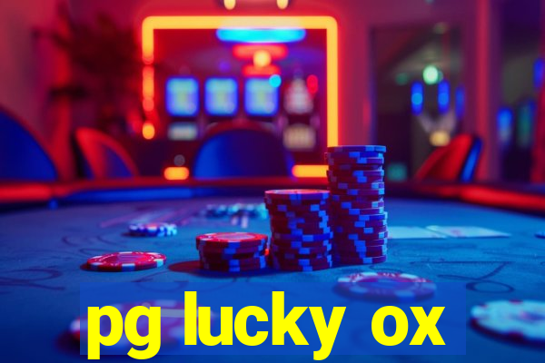 pg lucky ox