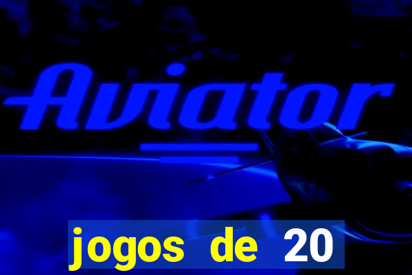 jogos de 20 centavos na blaze