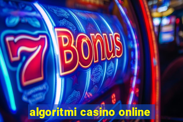 algoritmi casino online