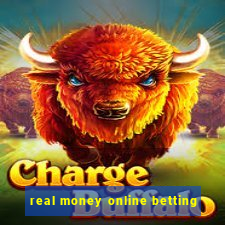 real money online betting