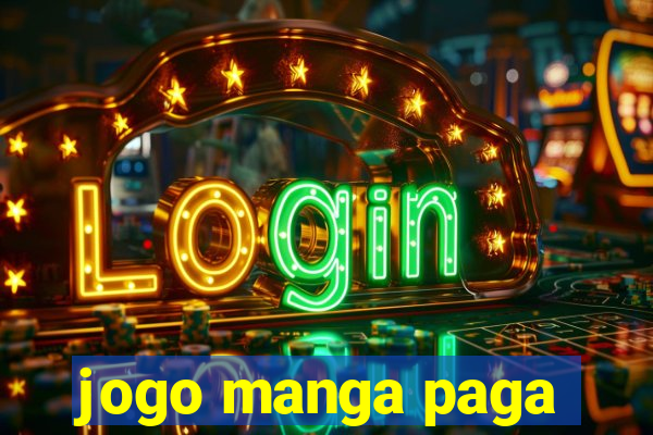 jogo manga paga