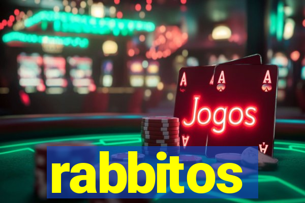 rabbitos