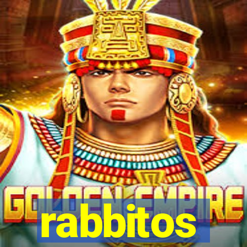 rabbitos