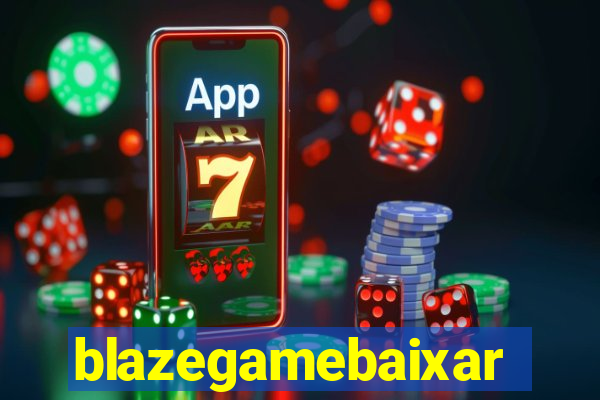 blazegamebaixar