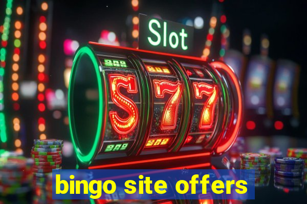 bingo site offers